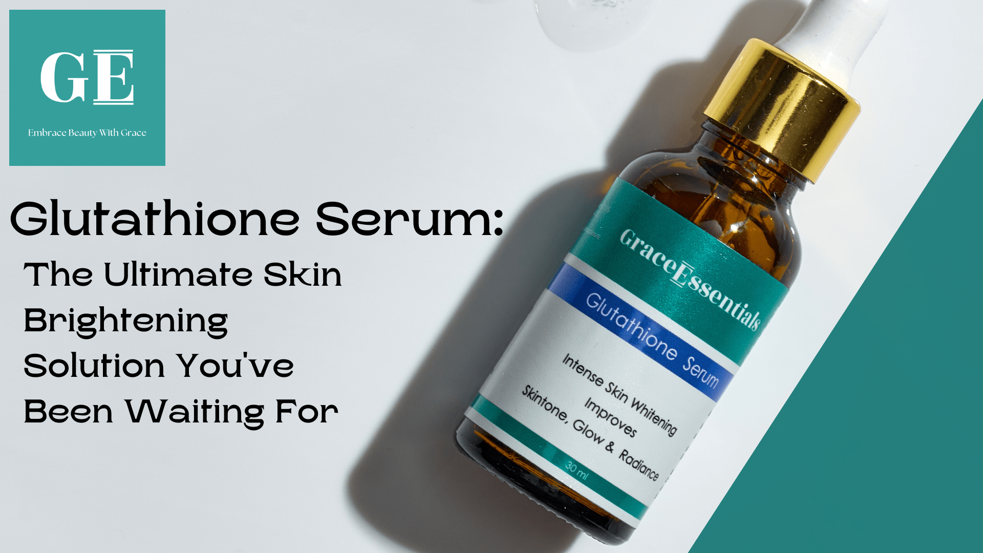 Glutathione Serum: The Ultimate Skin Brightening Solution GraceEssentials Glutathione Serum: The Ultimate Skin Brightening Solution GraceEssentials
